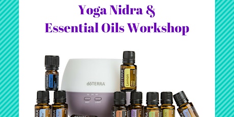 Yoga Nidra & Essential Oils primary image