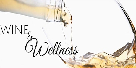 Wine and Wellness
