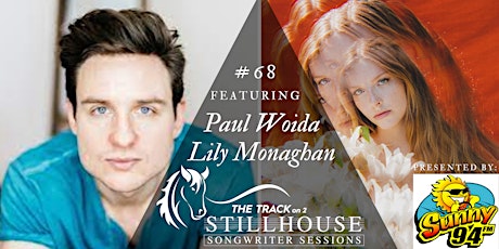 Stillhouse  Songwriter Session #68 Paul Woida & Lily Monaghan
