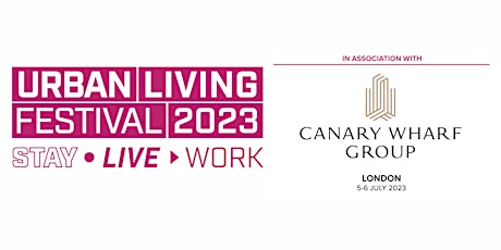 Image principale de Urban Living Festival 2023 in association with Canary Wharf Group