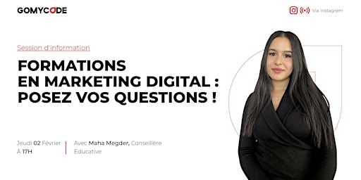 Formation en marketing digital : posez vos questions ! - GOMYCODE Maroc