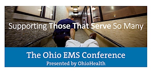 The Ohio EMS Conference presented by OhioHealth: May 23, 2023 (Online) primary image