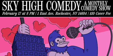 Sky High Comedy: A Monthly Comedy Showcase