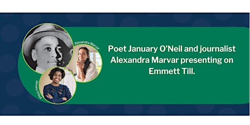 January O'Neil & Alexandra Marvar–Emmett Till