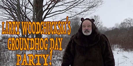 Larry Woodchuckski's Groundhog Day Celebration