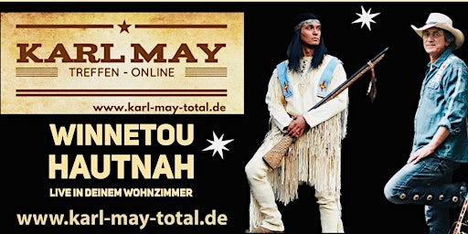 Karl May Total - Online Treffen, Lesung, Talk Show Nr. 19