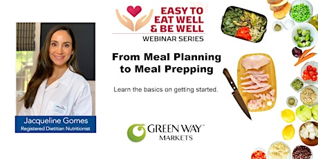 From Meal Planning to Meal Prepping - Learn the basics on getting started