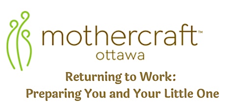 Mothercraft Ottawa EarlyON: Returning to Work