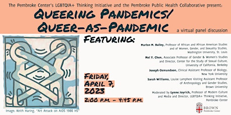 Queer(ing) Pandemics/Queer-as-Pandemic: a Virtual Panel Discussion