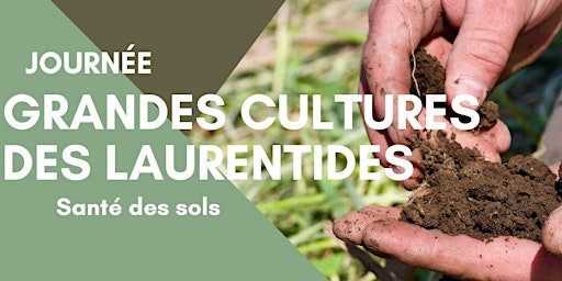 Journée Grandes Cultures des Laurentides - Santé des sols