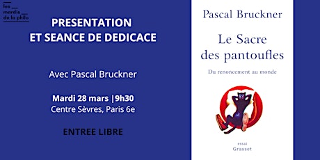 Le sacre des pantoufles - Pascal Bruckner