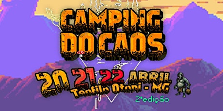 Imagem principal do evento 2º CAMPING DO CAOS 3 LOTE