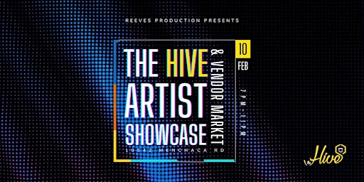 The Hive Artist Showcase