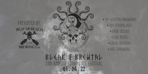 2nd Annual Bleak & Brewtal -  Strong Ale Festival