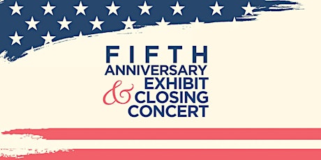 Sigal Music Museum 5th Anniversary and Exhibit Closing Concert