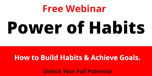Free Webinar • The Power of Habits • New York , Bronx