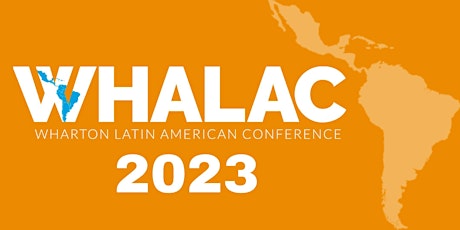 Wharton Latin American Conference 2023