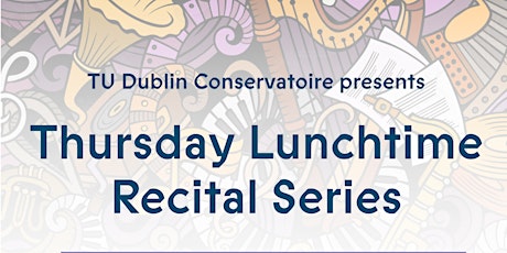 Thursday Lunchtime Recital Series - 2nd February
