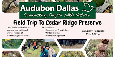 Audubon Dallas Field Trip to Cedar Ridge Preserve