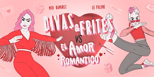Divas y Frites vs. El Amor Romántico