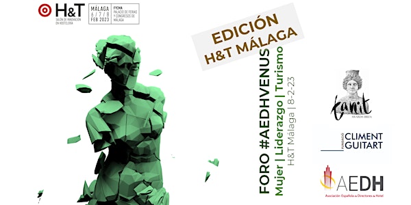 Foro AEDH Venus: Mujer | Liderazgo | Turismo edición H&T Málaga