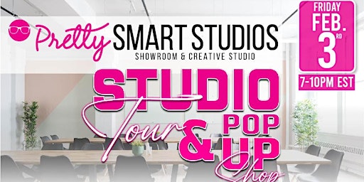 PrettySMART Studio's Tour & Pop Up Shop