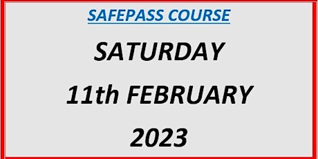 SafePass Course: Saturday 11th February €165