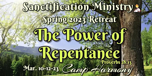 SANCTIFICATION MINISTRY SPRING  2023 PRAYER RETREAT