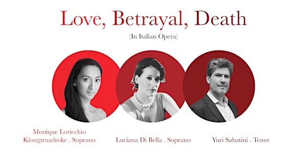"Love, Betrayal, Death" (in Italian Opera) - City of London