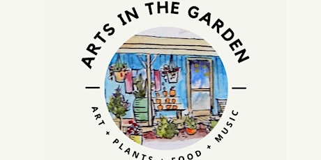Arts in the Garden: Artist Registration