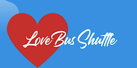 Love Shuttle Bus to/from Valentine's in Valentine