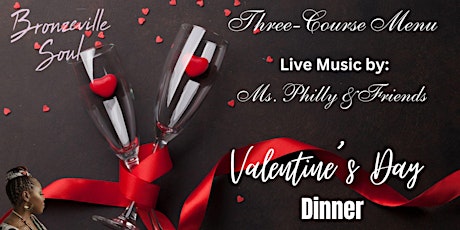 Valentine’s Day Dinner at Bronzeville Soul With Performance by Ms. Philly.