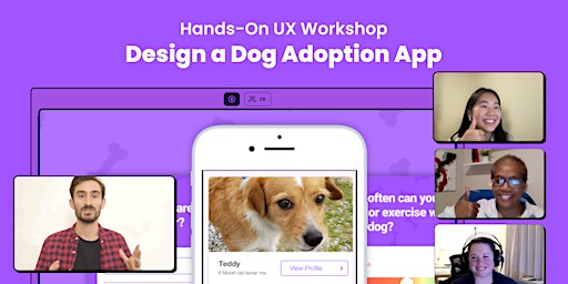 Design a Dog Adoption App: Hands-On UX Workshop