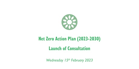 Net Zero Action Plan consultation - launch event