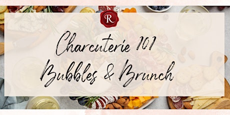 Charcuterie 101: Bubbles & Brunch