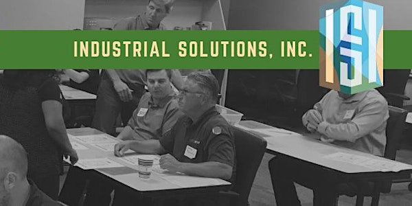 Lean Green Belt Presented by ISI-Industrial Solutions, LLC of Arizona