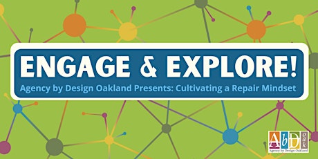 Engage & Explore: Cultivating a Repair Mindset (Workshop Series)