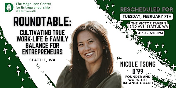 Roundtable: Cultivating Work-Life & Family Balance for Entrepreneurs