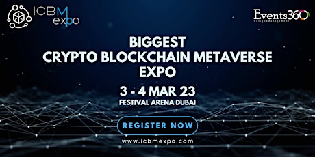 ICBM Expo - International Crypto, Blockchain & Metaverse Expo & Conference