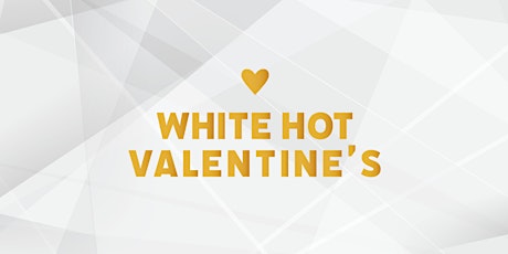 White Hot Valentine's