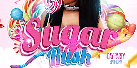 Sugar Rush *Taste Like Candy* Day Party @The Attic  primary image
