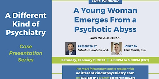 Free Webinar- A Young Woman Emerges from A Psychotic Abyss