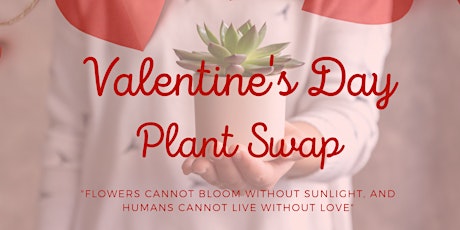Valentines Day Plant Swap