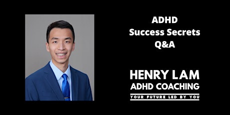 Ask an Adhd Expert: Success Secrets Q&A