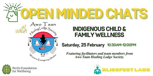 Open Minded Chats:  Indigenous Child & Family Wellness