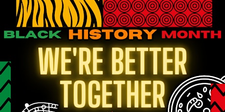 Black History Month: We're Better Together