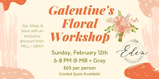 Galentine's Floral Workshop