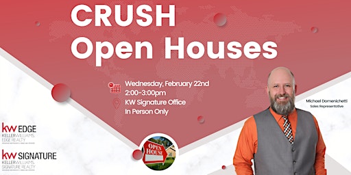 Learn How to CRUSH Open Houses