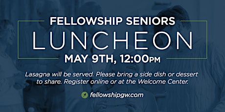 Fellowship Seniors Luncheon primary image
