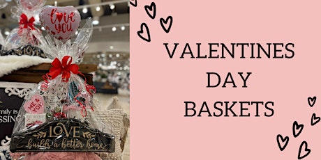 Primaire afbeelding van Reserve a Valentines Day Basket